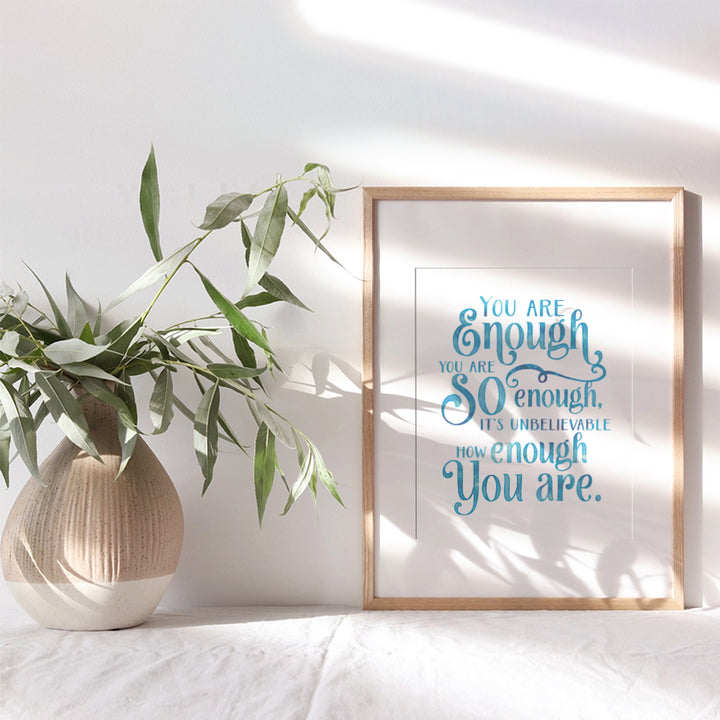 You Are Enough Motivational Wall Art - 8x10 Motivational Wall Decor, Poster for Bedroom, Bathroom, Living Room - Inspirational Quote, Positive Saying, Phrase - Gift for Women, Teens - UNFRAMED Print