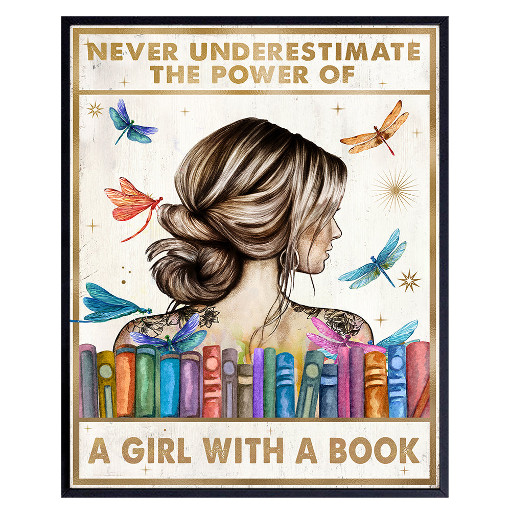 Classroom Wall Art - Never Underestimate A Girl With A Book Motivational poster 8x10 - Reading Wall Art &amp; Decor - Teacher Gift - Girls Bedroom Decor - Inspirational Quotes - Book Lovers Gifts UNFRAMED