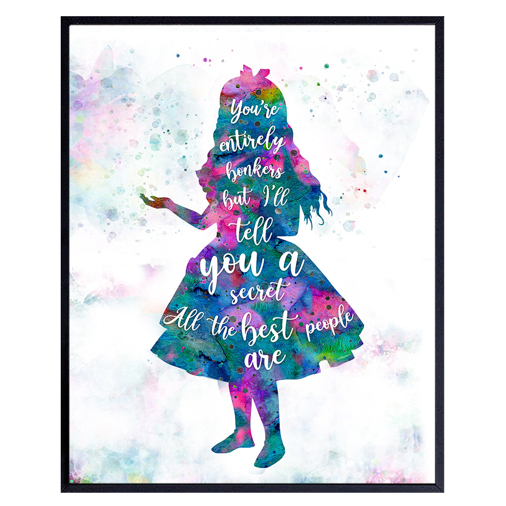 Funny Alice Wonderland Quote Wall Art & Decor- 8x10 Home decoration Picture for Girl, Toddler, Kids Room, Bedroom, Nursery - Gift for Walt World Fans - Watercolor Typography Poster print