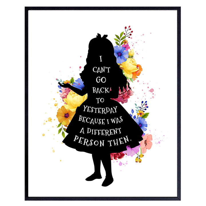 Alice Wonderland Wall Art & Decor - Inspiration Home decoration Poster - Encouragement Gift for Woman - Women's empowerment Motivational poster - Positive Quotation for Bedroom, Living room