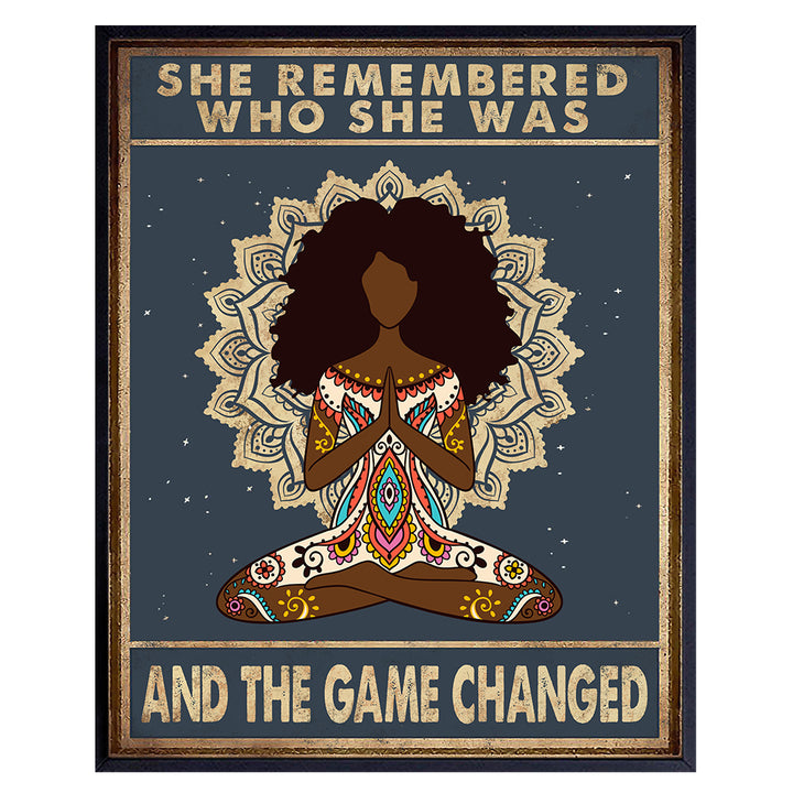 She Remembered Who She Was And The Game Changed - African American Wall Decor - Inspirational Quotes Decor - Black Woman, African American Women - Black Wall Art - Spiritual Zen Meditation Gifts