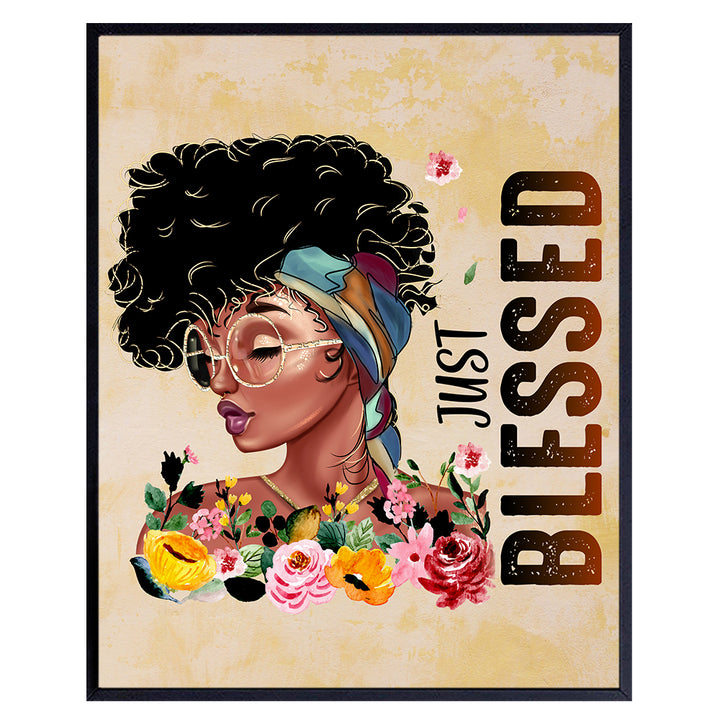 Black Women Woman Wall Art - Blessed Wall Decor - African American Girl Poster Picture Print - Bedroom, Living Room, Home Office, Bathroom - Cute Boho Inspirational Positive Motivational Friend Gifts