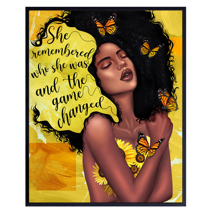 African American Woman Black Art - She Remembered Who She Was And The Game Changed Inspirational Wall Decor - Positive Quotes - Encouragement Gifts for Women - Motivational Posters - Uplifting Gifts