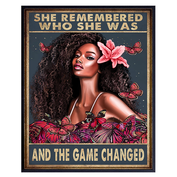 She Remembered Who She Was And The Game Changed Wall Art Poster - Black Art - African Afro American Women, Girls - Uplifting Encouragement Gifts - Positive Quotes Sayings - Inspirational Boho Decor