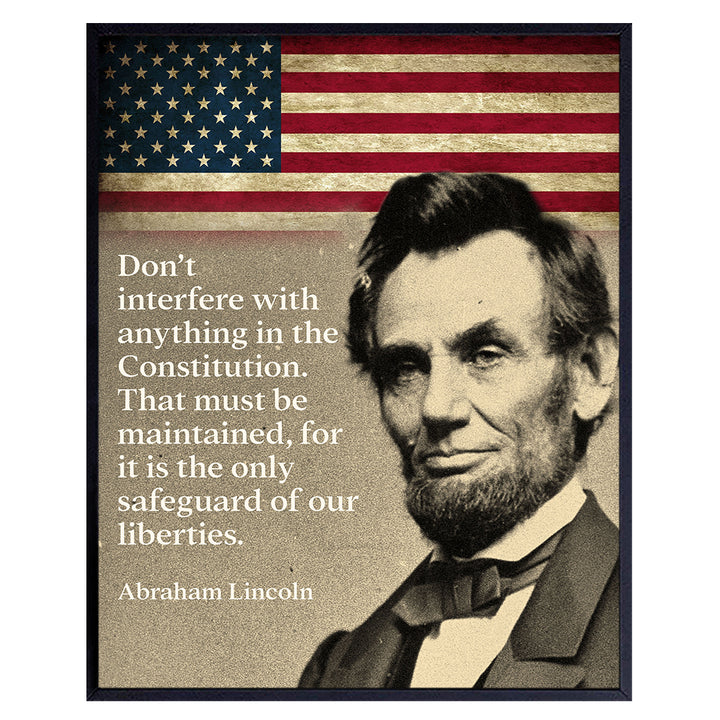 Abe Lincoln Quote, American Flag Art - 8x10 Patriotic Wall Decor for Home or Office - Unique Gift for Republicans, Conservatives, Democrats, Liberals Fans - UNFRAMED Constitution Art