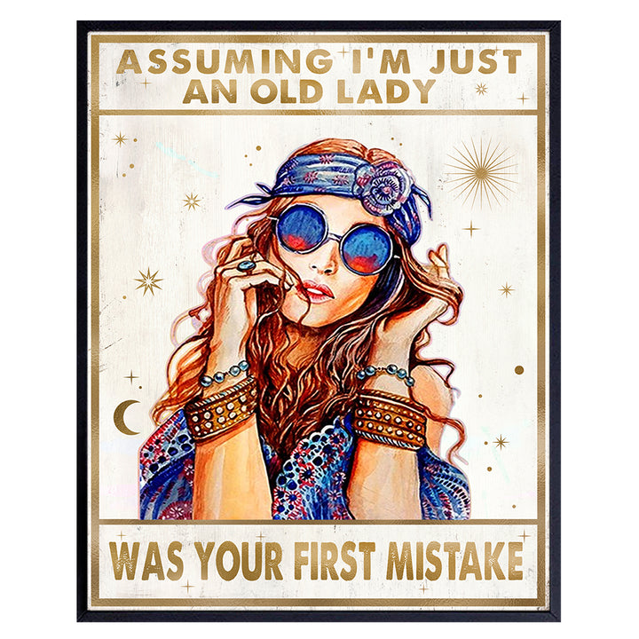 Assuming I'm Just An Old Lady - Boho Wall Art - Boho-chic Home Decor - Funny Birthday Decorations Wall Art Poster - Gift for Grandmother, Grandma, Granny, Women - Hippy Hippie Room Decor