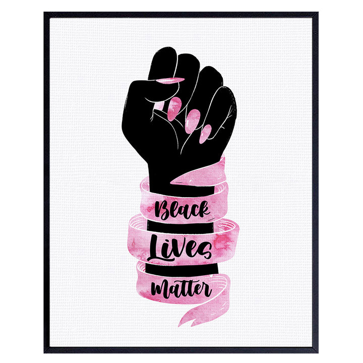 BLM Wall Art Sign - Black Wall Art - Black Lives Matter Home Decor, Room Decoration for Black Women - African American Art - Pink Black Pride Fist for Girls, Teens, Wife, Her, BFF - 8x10 Poster Print