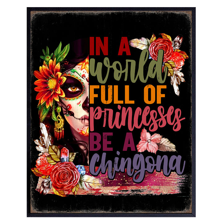 Decoracion Para Mujer Motivational poster - Sugar Skull Decor Mexican Art - Mexican Wall Decor - Funny Mexican Theme Decoracion de Pared - Chingona Mexican Wall Art - Decoracion de Sala - Latina Girl