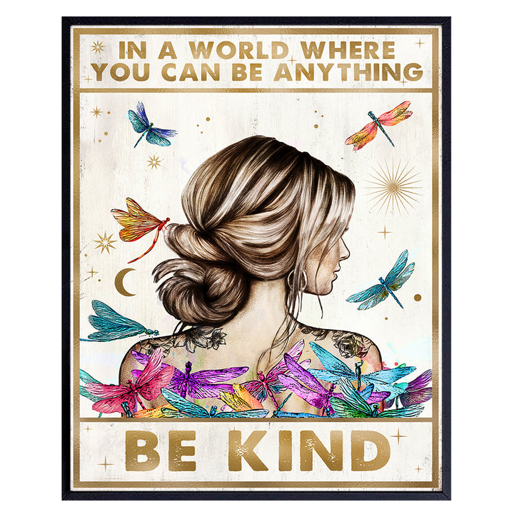 Be Kind Wall Decor for Women - positive Affirmations Dragonfly Inspirational Wall Art - Boho-chic Motivational poster for Woman, Girl - Women's empowerment, Personal Growth Quotes - Cute Art for Women