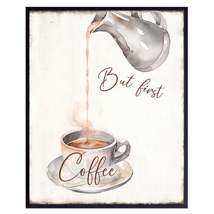 But First Coffee Sign - Boho-chic Cafe Wall Art for Rustic Farmhouse Kitchen Decor, Dining room Decor - Mid-century modern Coffee Quotes Wall Decor - Shabby Chic Restaurant Decorations for Women, Men