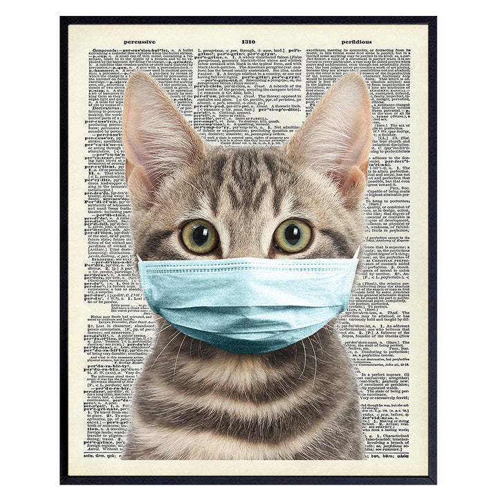 Covid19 Cat in Mask Wall Decor - 8x10 Coronavirus Kitty Room Decoration - Funny Pandemic Wall Art Poster Print -Cute Social Distancing Home Kitchen Bathroom Decor or Gag Gift for Animal Pet Cat Lover