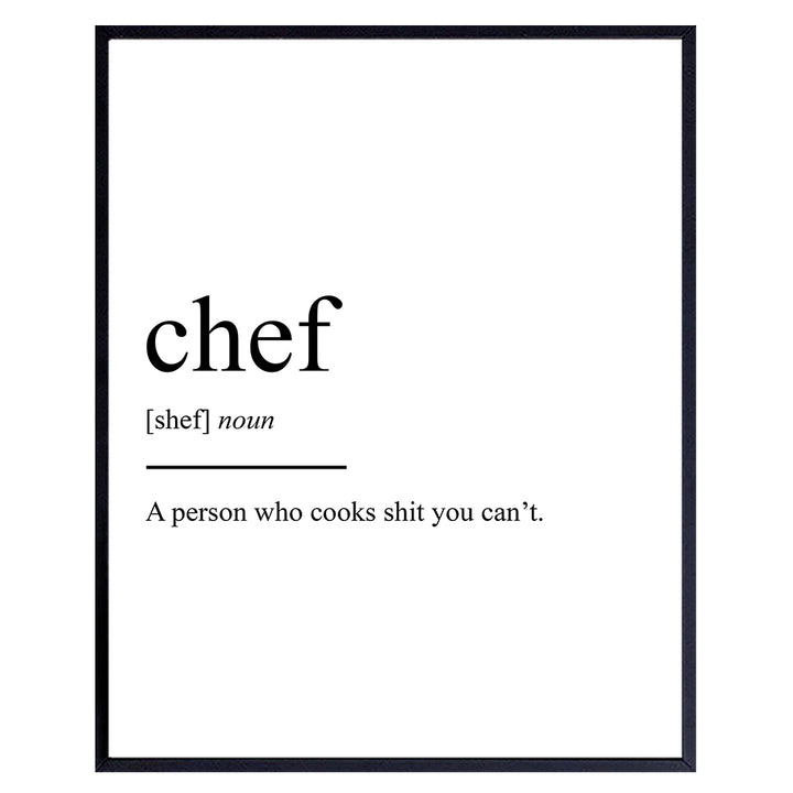 Chef Definition Typography Wall Art Print - Funny Home Decor for Kitchens - A Perfect Gift for Mothers Day, Moms, Cooks and Chefs - 8x10 Photo - Unframed