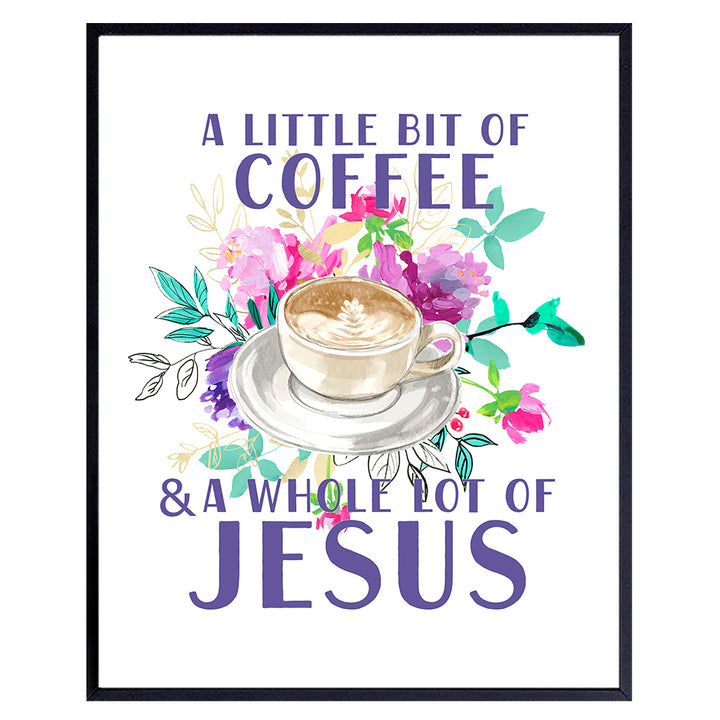 Coffee and Jesus Kitchen, Dining Room Decor - Religious Scripture Wall Decor - Bible Verse Wall Art - Christian Gift for Women - Church Decoration Poster Sign -8x10 Boho Floral Home Decor Picture