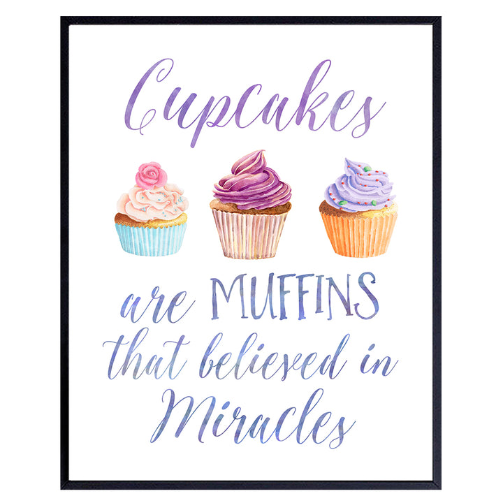 Cupcake Quotes - Kitchen Wall Decor - Dining Room Decor - Cafe Wall Art - Cute Funny Positive Quotes Wall Decor - For Women, Girls Room, Kids Bedroom or Inspirational Gift - 8x10 Home Decoration