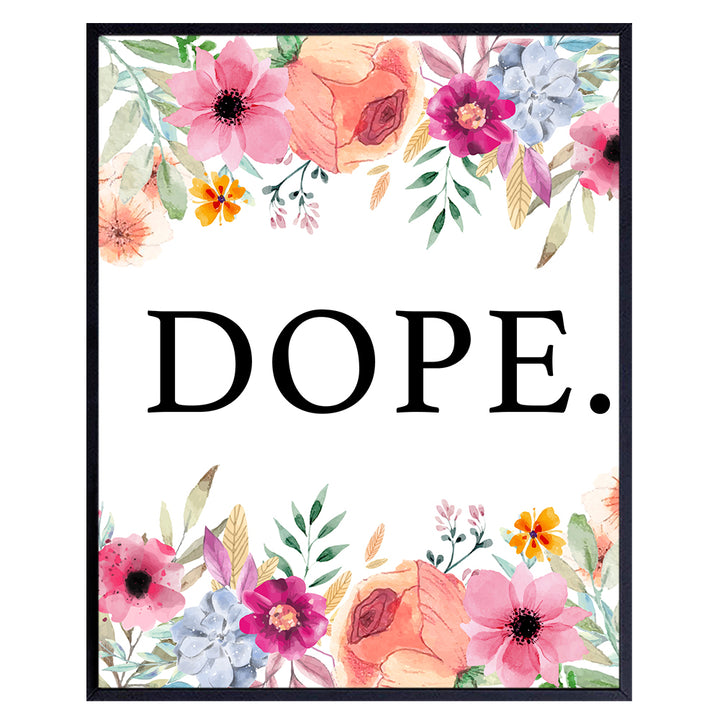 Dope Wall Art - Contemporary Wall Art Poster - Contemporary Chic Home Decor for Bedroom, Bathroom, Living Room, Dorm, Office - Gift for Marijuana, Weed, Cannabis, 420, Stoner Fans, 8x10 Photo Unframed