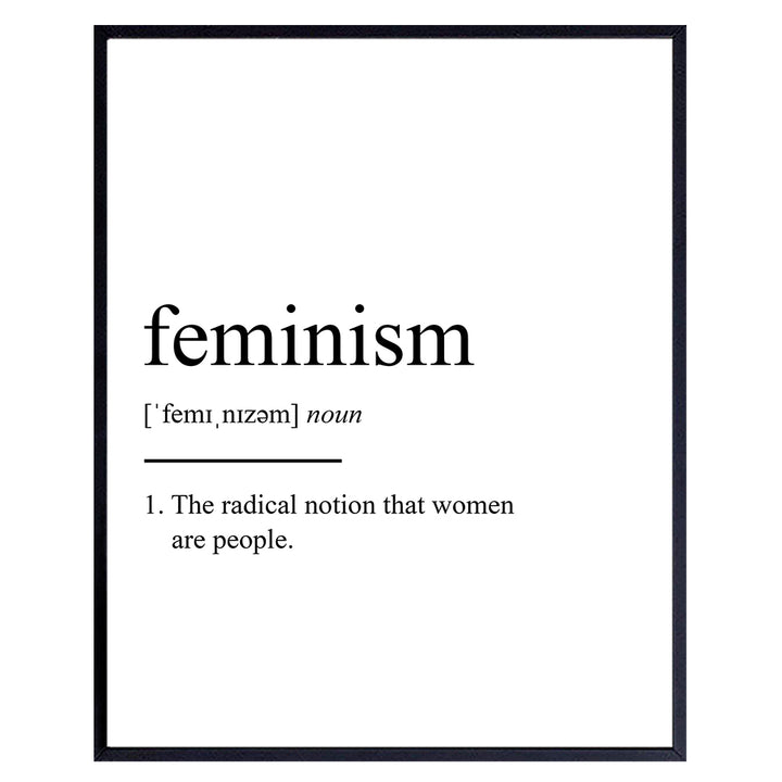 Feminism Definition Wall Decor Picture - Funny Contemporary Modern Art Decoration for Home, Apartment, Bedroom, Living Room, Dorm - Gift for Women, Woman, Girls - 8x10 Poster Print