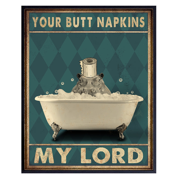 Butt Napkins My Lord - Funny Bathroom Decor - Hippo Wall Art - Bath Wall Decor - Cute Unique Modern Bathroom Accessories - Bathroom Decorations - Guest Bathroom Pictures - Restroom Sign - Powder Room