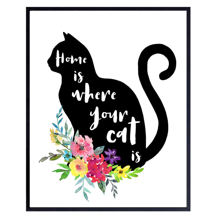 Cat Art - Sentimental Home Decor, Wall Art Poster Print - 8x10 Picture for Bedroom, Family, Living Room - Gift for Feline, Kitten, Kitty Fans, Girls, Women, Woman, Her