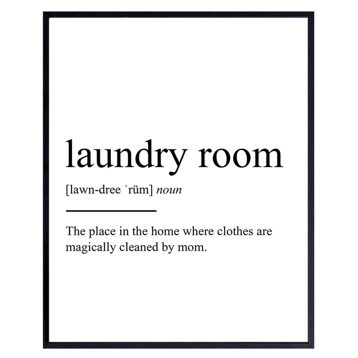 Laundry Room Definition Typography Wall Art, Home Decor - Funny Poster, Print - Unique Room Decorations and Great Gag Gift for Mom, Women - 8x10 Photo Unframed