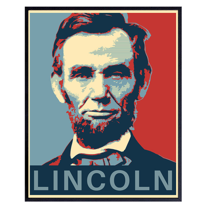 Abraham Lincoln Poster - Abe Lincoln Patriotic Wall Decor for Office, Home, Living Room, Den - Abraham Lincoln Gifts for Patriots, Republicans, Conservatives, Democrats, Liberals - USA US Wall Art