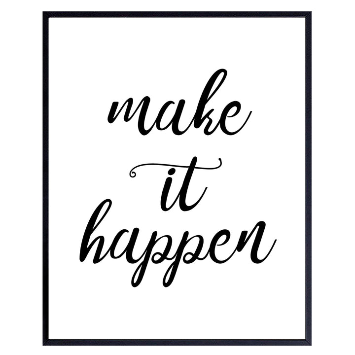 Make It Happen - Unframed Wall Art Print Typography - Perfect Affordable Gift - Motivational Quote - Great For Office and Home Decor - Ready to Frame (8X10) Photo