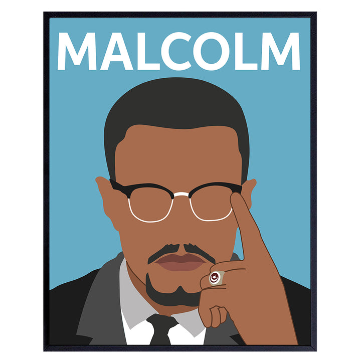 Malcolm X Poster - African American History - Civil Rights Sign - Gift for Black Men, Women - African American History, Black Lives Matter Wall Art Decor Picture for Living Room, Bedroom, Home -8x10