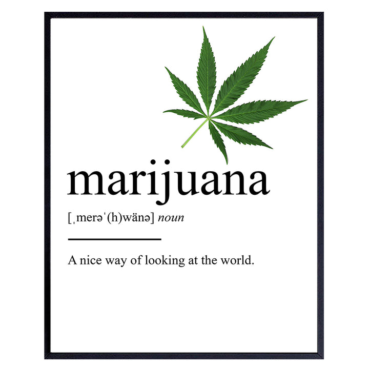 Marijuana Definition Wall Decor Picture Print - Funny 8x10 Room Decoration for Home, Apartment, Dorm, Bedroom - Gift for Pot, Weed, Ganja, Cannabis, CBD Fans, Potheads - Contemporary Art Poster