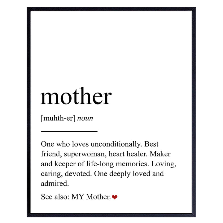 Mother Definition Typography Wall Art, Home Decor - Poster, Print for Mom - Unique Room Decorations - Bedroom, Family Room - Inspirational Gift for Mothers Day, Women, Woman, Moms, 8x10 UNFRAMED Photo