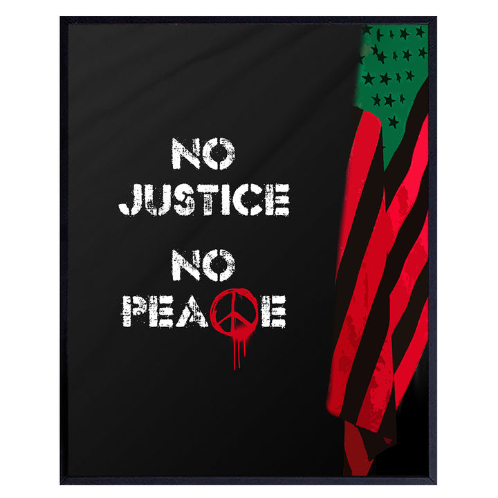 Black African American Wall Art - No Justice No Peace Motivational Quote Afro American Flag Poster - Civil Rights, Black Lives Matter Sign, Black Pride Decor - Inspirational Gift