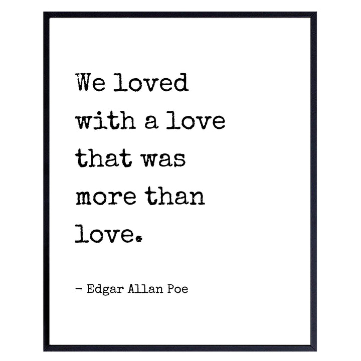 Edgar Allan Poe Quote Poster - 8x10 Romantic Wall Art Decor - Gift for Wife, Girlfriend, Women, Her, Anniversary - Home Decoration for Living Room, Bedroom, Bathroom - Annabel Lee Poem