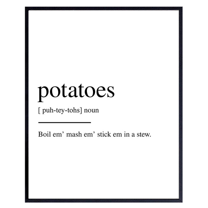 Original Potatoes Boil Em Quote, Definition - Funny 8x10 Sam Gamgee Saying, Wall Art Decor Poster for Kitchen, Dining Room, Dorm - Gift for Tolkien, Hobbit, Gollum Fans - Unframed