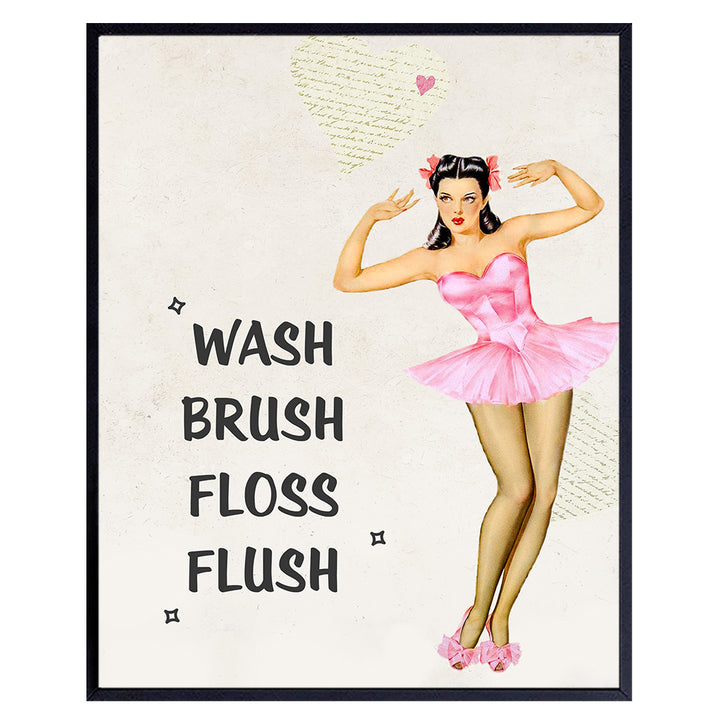 Wash Brush Floss Flush Sign - Vintage Bathroom Wall Art Decoration - Cute Unique Gift or Bathroom Decor for Women - Pink 1950s Pinup for Powder Room, Guest Bath, Restroom - UNFRAMED Retro Poster Print