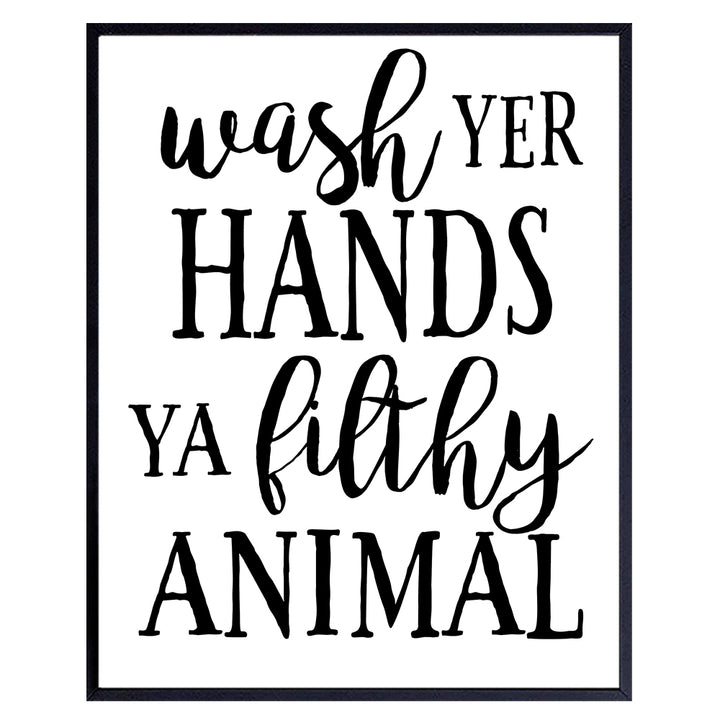 Wash Your Hands Funny Bathroom Wall Art, Home Decor - 8x10 Contemporary Picture for Bath, Apartment - Housewarming or Gag Gift - Unframed Typography Poster