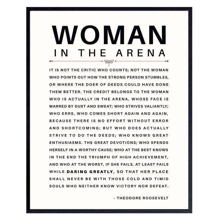 LARGE 11X14 - Man/Woman In the Arena - Teddy Roosevelt Poster - Positive Quotes - Motivational Inspirational Wall Art Decor - Uplifting Gift for Women, Feminist, Entrepreneur - Daring Greatly