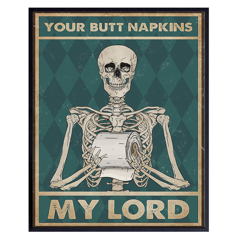 Spooky Bathroom Decor LARGE 11x14 - Skeleton Decoration - Funny Bathroom Wall Art - Your Butt Napkins My Lord - Humorous Bathroom Decor - Gothic Wall Decor - Bathroom Accessories - Powder room Decor