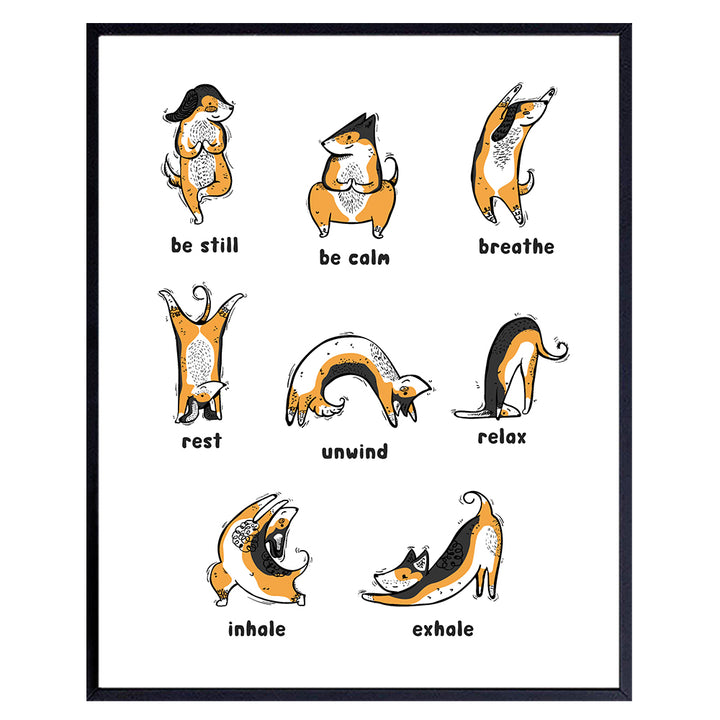 Inspirational Yoga Dogs Wall Art Print- Funny Poster for Office or Home Decor, Gym or Studio Decorations - Great Gift for Trainers, Instructors - 8x10 Unframed Photo