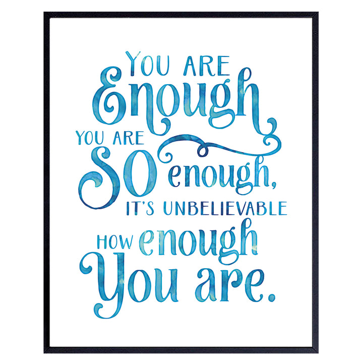 You Are Enough Motivational Wall Art - 8x10 Motivational Wall Decor, Poster for Bedroom, Bathroom, Living Room - Inspirational Quote, Positive Saying, Phrase - Gift for Women, Teens - UNFRAMED Print