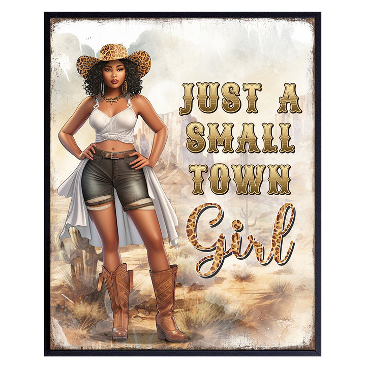 Black Girl Cowgirl Decorations - Trendy Rustic Counry Wall Decor for Women, Woman, Teen Girls, African Americans - Cute Sayings Western Home Decor - Just a Small Town Girl funny Quotes for Black women