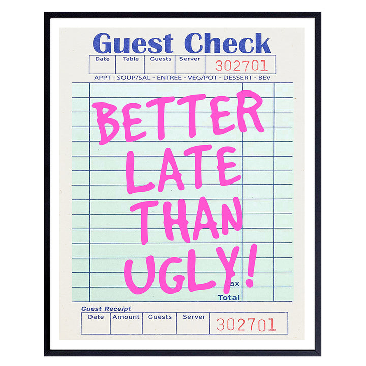 Preppy Chic Wall Decor Bathroom Decor for Women - Better Late Than Ugly Restroom Sign - Cute Funky Eclectic Powder room Decor - Y2K Pink Glam Wall Art - funny Quotes Wall Decor for Teen Girls Bathroom