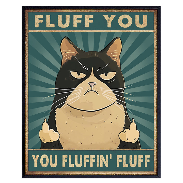 Cute Cat funny Sayings - Cat Stuff Funny Cat Poster - Cat Dad, Cat Mom, Cat Lover Gifts - Grumpy Cat Room Decor - Dorm Room Decor - Animal Theme Sarcastic Gifts for Women, Men - Black cat, nasty cat