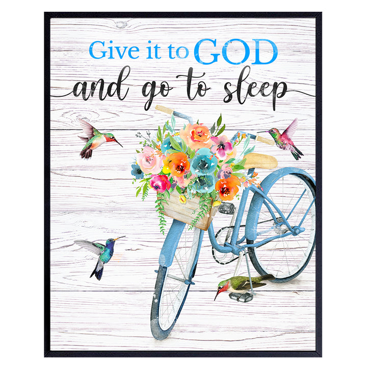 Give it to God and Go to Sleep Sign - God Wall Decor - Christian Gifts for Women - Spiritual Wall Decor - Inspirational Wall Art - Religious Wall Decor - Hummingbird Wall Decor - Bicycle Wall Decor