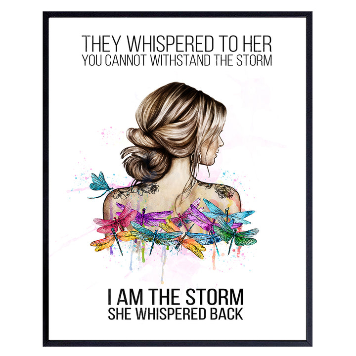 They Whispered to Her You Cannot Withstand The Storm She Whispered Back I Am The Storm Wall Art Decor - Positive Motivational Inspirational Quote - Encouragement Gifts for Women - Boho Dragonfly Print