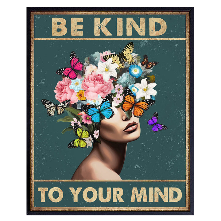 positive Quotes Wall Decor for Women - Be Kind To Your Mind Inspirational Wall Art - positive Affirmations for Girls - Zen Wall Art - New Age Butterflies Wall Decor - Mental Health Posters for Office