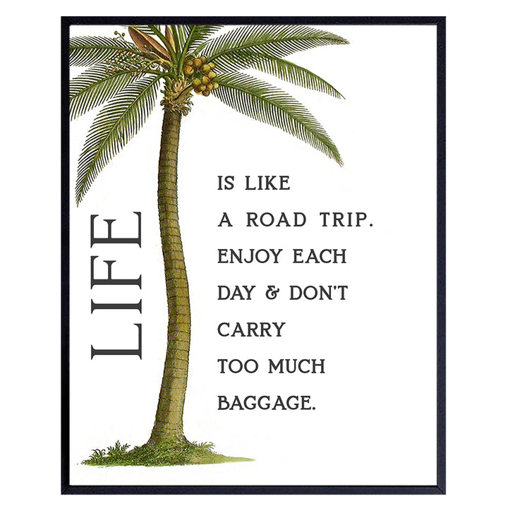 Life Quotes Wall Decor - Inspirational Wall Art, Home Decor - Positive Quotes Room Decoration - Tropical Wall Decor - Palm Tree Wall Art - Poster Print for Bedroom - Uplifting Gifts for Women