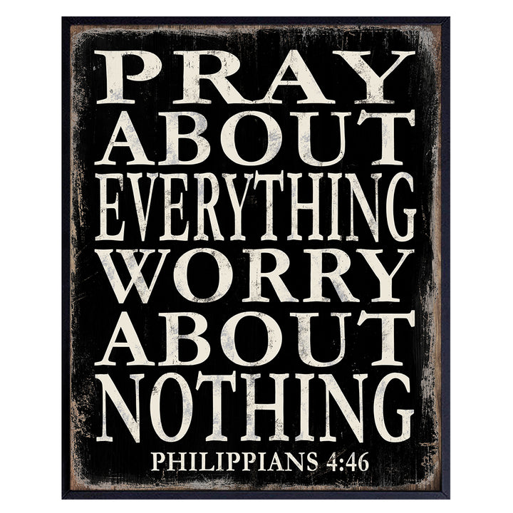 Pray About Everything Worry About Nothing Sign - Religious Wall Decor - Christian Gifts for Men - Spiritual Inspirational Gifts for Men - Catholic Wall Decor - Prayer Wall Decor - Christian Wall Art