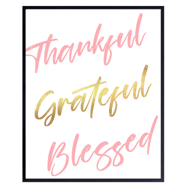 Thankful Grateful Blessed Wall Decor - Girls Room Decor - Christian Gifts - Baby Nursery Wall Art - Motivational Quotes Wall Decor for Women- Family Room Decor - Blessed Sign Inspirational Wall Decor