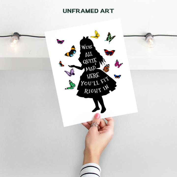 Alice Wonderland Decor - Wall Art Poster - Great Gift - Positive Inspirational Quotes for Women, Girls Room - Butterflies Decoration for Home Office, Bedroom, Living Room - 8x10 Unframed Print