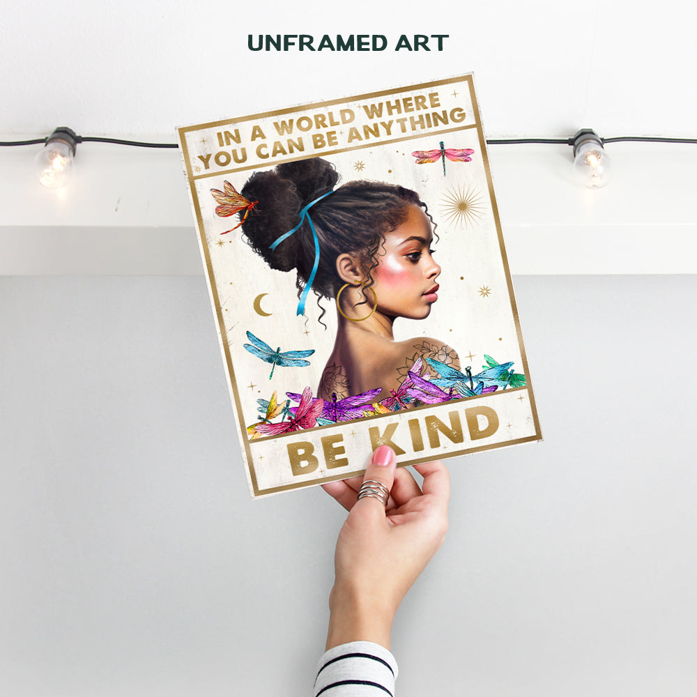 Be Kind Wall Decor for Women - Positive Affirmations Boho Wall Art for Black women, Black Girls, African Americans - In a World Where You Can Be Anything Sign - Personal Growth Inspirational Quotes