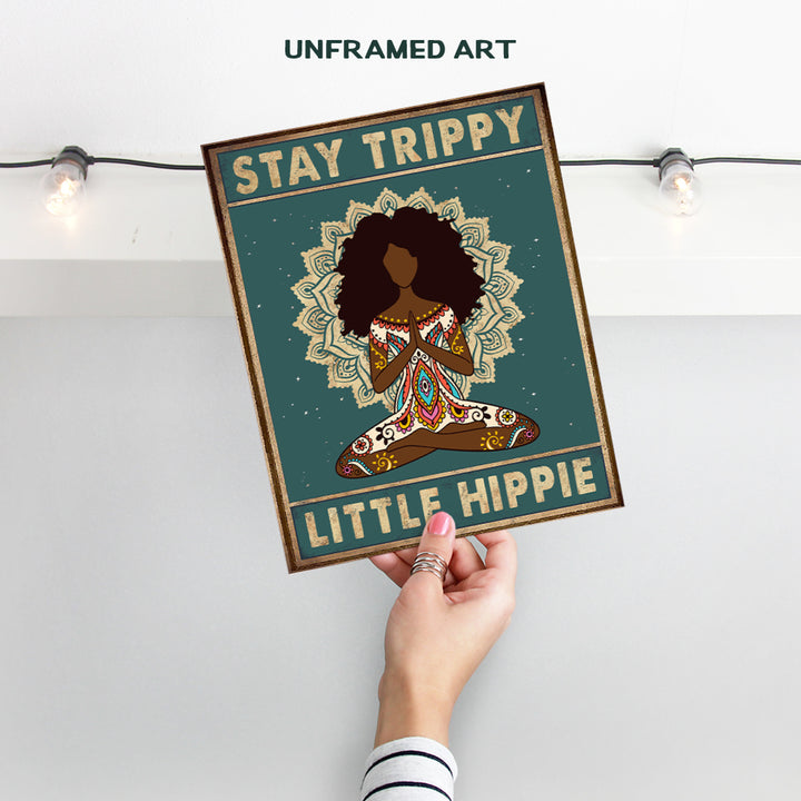 Stay Trippy Little Hippie Wall Art - Boho Bohemian Hippy Room Decor - African American Women, Girls Yoga Gifts- Black Art - Zen Meditation Mandala Positive Quotes Wall Decor Poster - Afro-American