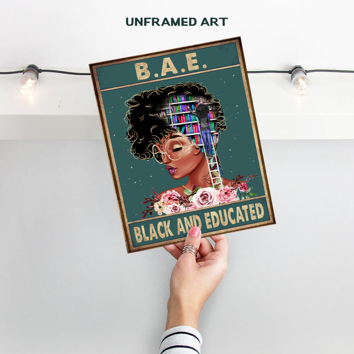 Black and Educated - African American Wall Art - Black Woman Poster - African American Girl, Black African American Women - Inspirational Motivational Wall Decor - Positive Quotes - Black Wall Art